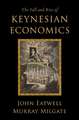 The Fall and Rise of Keynesian Economics