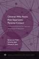 Children Who Resist Post-Separation Parental Contact: A Differential Approach for Legal and Mental Health Professionals