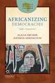 African World Histories: Africanizing Democracies: 1980-Present