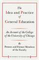 The Idea and Practice of General Education: An Account of the College of the University of Chicago