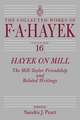 Hayek on Mill: The Mill-Taylor Friendship and Related Writings