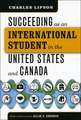 Succeeding as an International Student in the United States and Canada