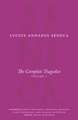 The Complete Tragedies, Volume 1: Medea, The Phoenician Women, Phaedra, The Trojan Women, Octavia