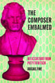 The Composer Embalmed: Relic Culture from Piety to Kitsch