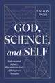 God, Science, and Self: Muhammad Iqbal's Reconstruction of Religious Thought