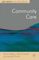 Community Care: Policy and Practice