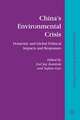 China’s Environmental Crisis: Domestic and Global Political Impacts and Responses