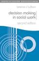 Decision Making in Social Work