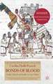 Bonds of Blood: Gender, Lifecycle, and Sacrifice in Aztec Culture