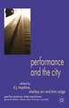 Performance and the City