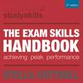 The Exam Skills Handbook: Achieving Peak Performance