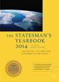 The Statesman's Yearbook 2014: The Politics, Cultures and Economies of the World