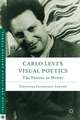 Carlo Levi’s Visual Poetics: The Painter as Writer