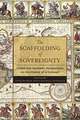 The Scaffolding of Sovereignty – Global and Aesthetic Perspectives on the History of a Concept