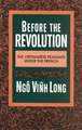 Before the Revolution Vietnamese Peasants Under the French (Paper)