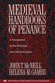 Medieval Handbooks of Penance – A Translation of the Principal Libri Poenitentiales