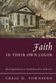 Faith in Their Own Color – Black Episcopalians in Antebellum New York City