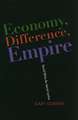 Economy, Difference, Empire – Social Ethics for Social Justice