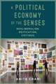 A Political Economy of the Senses – Neoliberalism, Reification, Critique