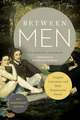 Between Men – English Literature and Male Homosocial Desire