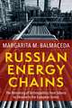 Russian Energy Chains – The Remaking of Technopolitics from Siberia to Ukraine to the European Union