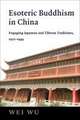 Esoteric Buddhism in China, 1912–1949