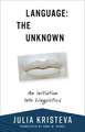 Language: The Unknown – An Initiation Into Linguistics