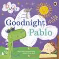 Pablo: Goodnight Pablo