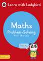 Maths Problem-Solving: A Learn with Ladybird Activity Book 5-7 years: Ideal for home learning (KS1)