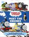 Thomas & Friends Meet the Engines: An Encyclopedia of the Thomas & Friends Characters