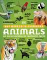 Our World in Numbers Animals: An Encyclopedia of Fantastic Facts