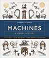 Machines: A Visual History