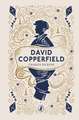 David Copperfield. 175th Anniversary Edition