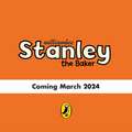 Stanley the Baker