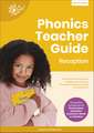 Phonics Teacher Guide Reception: The Foundations of Phonics, Engaging Activity Ideas, Lesson Plans, Progress Tracking and Assessment