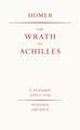 The Wrath of Achilles