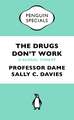 Drugs Don''t Work