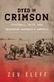 Dyed in Crimson: Football, Faith, and Remaking Harvard's America