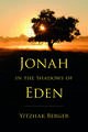 Jonah in the Shadows of Eden