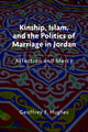 Kinship, Islam, and the Politics of Marriage in – Affection and Mercy