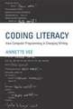 Coding Literacy – How Computer Programming Is Changing Writing