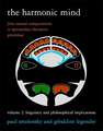 The Harmonic Mind – From Neural Computation to Optimality–Theoretic Grammar Volume 2 – Linguistic Linguistic and Philosophical Implications