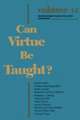 Can Virtue Be Taught?