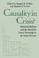 Causality In Crisis? – Statistical Methods & Search for Causal Knowledge in Social Sciences