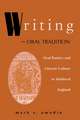 Writing the Oral Tradition – Oral Poetics and Literate Culture in Medieval England