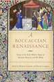 A Boccaccian Renaissance – Essays on the Early Modern Impact of Giovanni Boccaccio and His Works