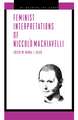 Feminist Interpretations of Niccolò Machiavelli