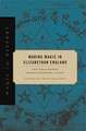 Making Magic in Elizabethan England – Two Early Modern Vernacular Books of Magic