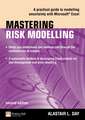 Mastering Risk Modelling: A Practical Guide to Modelling Uncertainty with Microsoft Excel