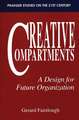 Creative Compartments: A Design for Future Organization